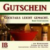 Gutschein: Cocktails leicht gemacht. Basic-Cocktailkurs in Köln.